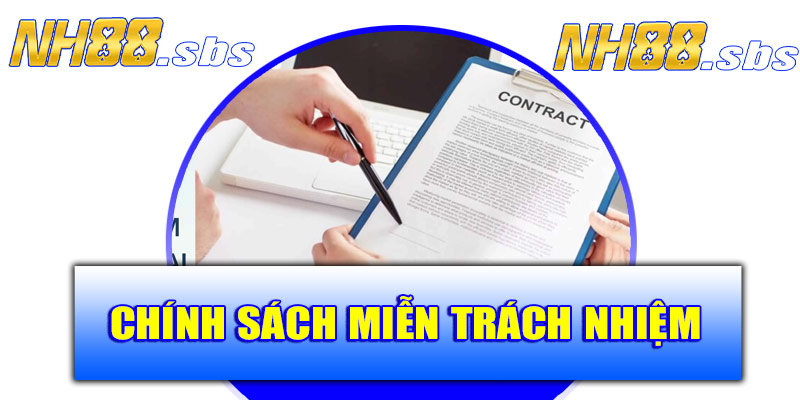 Chính sách miễn trách nhiệm tại NH88