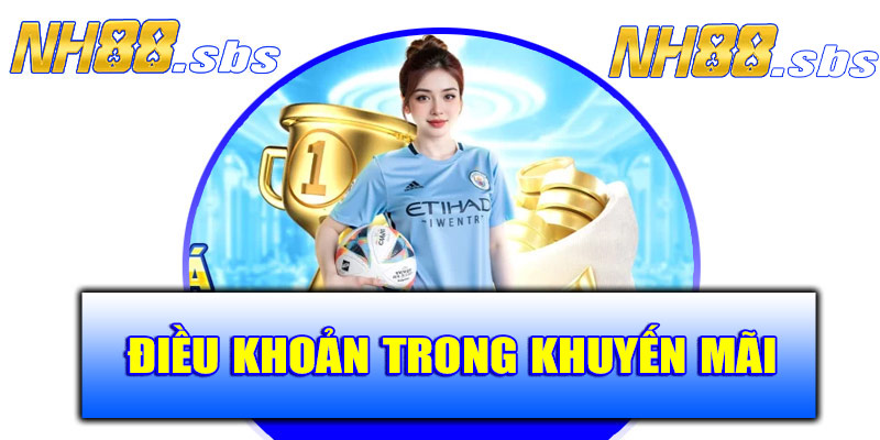 Quy định điều khoản trong khuyến mãi tại NH88